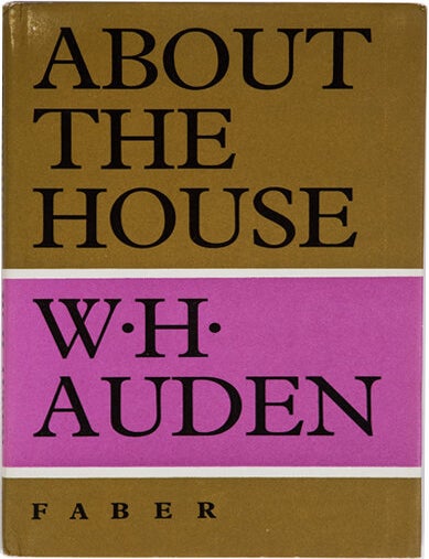 Item #100147 About The & House. W. H Auden.