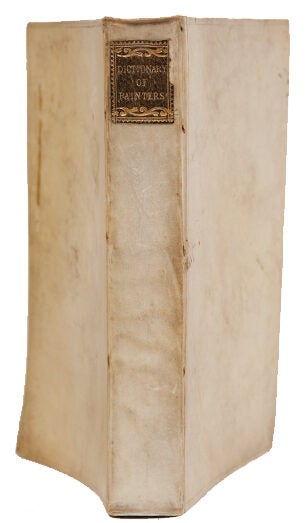 Item #100205 A Dictionary of Painters, Sculptors, Architects, and Engravers, Containing Biographical Sketches of the Most Celebrated Artists, From the Earliest Ages to the Present Time. John Gould, Horace Walpole, George Vertue.