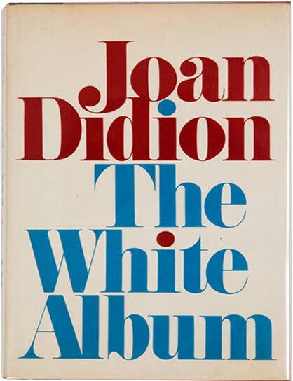 Item #10058 The White Album. Joan Didion.